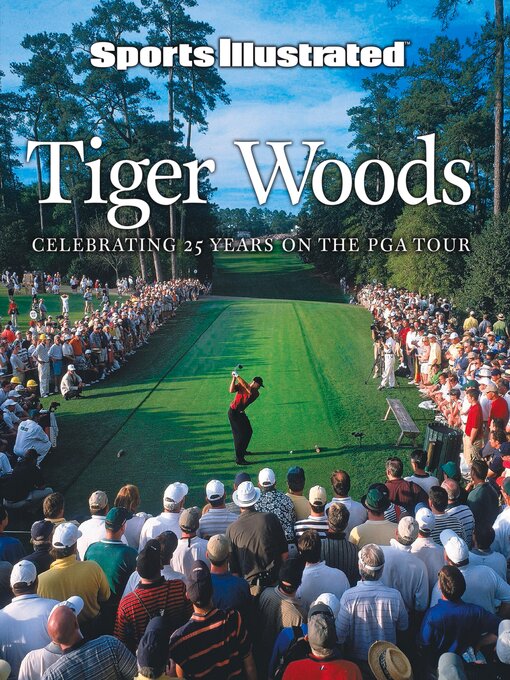Title details for Sports Illustrated Tiger Woods by Sports Illustrated - Available